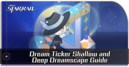 Dream Ticker Shallow and Deep Dreamscape Guide .